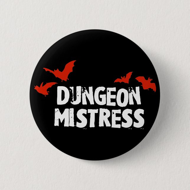 Dungeon Mistress 2 Inch Round Button (Front)