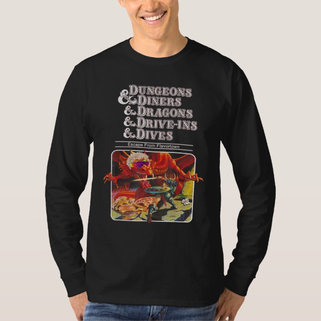 Dungeons & Diners & Dragons & Drive Ins & Dives T-Shirt (Front)