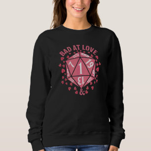 Dungeons & Dragons Valentine's Day Bad At Love Sweatshirt
