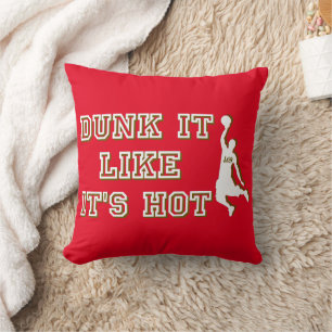 DUNK IT LIKE IT'S HOT funny basketball             Throw Pillow