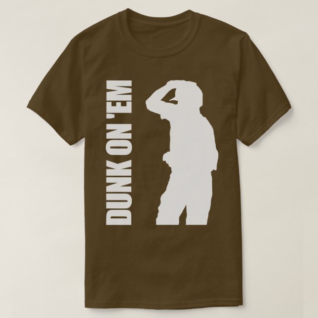 Dunk On Em TShirt 5 (Design Front)