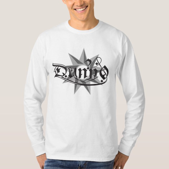 Dunn0! T-Shirt (Front)