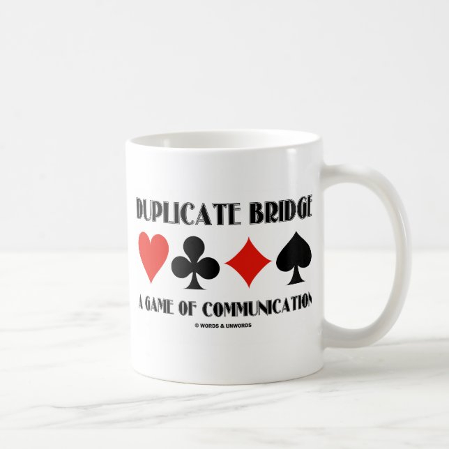 Duplicate Bridge A Game Of Communication Coffee Mug (Right)