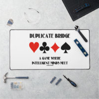 Duplicate Bridge A Game Where Intelligent Minds