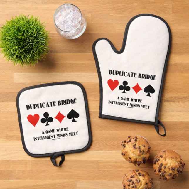 Duplicate Bridge A Game Where Intelligent Minds Oven Mitt & Pot Holder Set (Top Down)