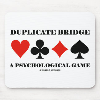 Duplicate Bridge A Psychological Game Mouse Pad