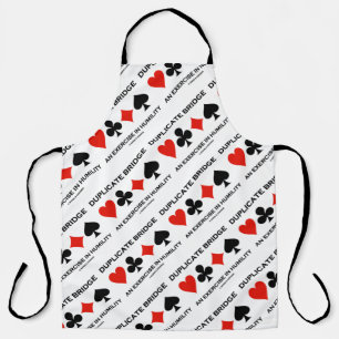 Duplicate Bridge An Exercise In Humility (Humour) Apron