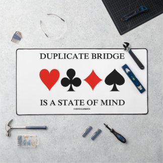 Duplicate Bridge Is A State Of Mind Card Suits Desk Mat