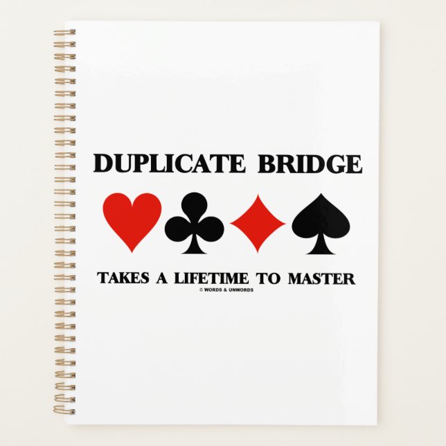 Duplicate Bridge Takes A Lifetime To Master Planner (Front)