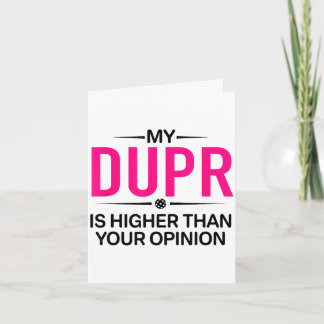 Dupr higher than ur opinion _ funny pickleball card