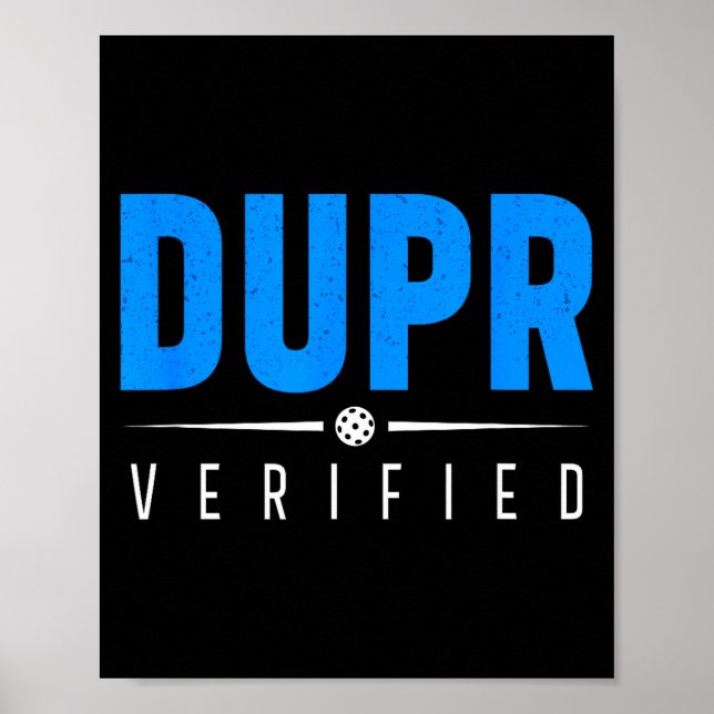 Dupr verified _ funny pickleball rating quote  poster (Front)