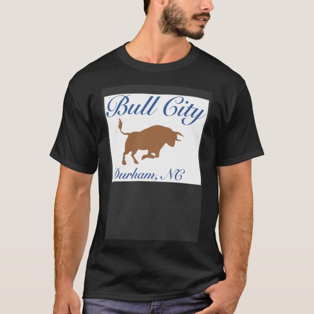 Durham North Carolina Bull City Souvenir T-Shirt (Front)