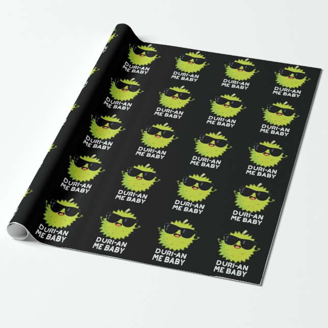 Duri-an Me Baby Funny Durian Fruit Pun Dark BG Wrapping Paper (Unrolled)