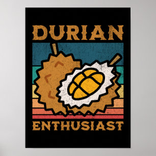 Durian Enthusiast Funny Durian Lover Poster