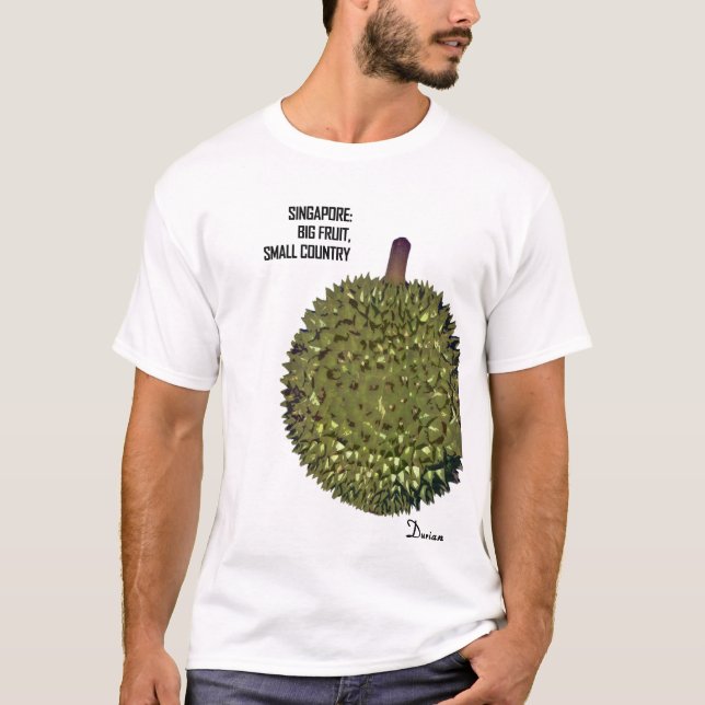 Durian-Singapore T-Shirt (Front)