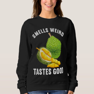 Durians Fruits Lovers Durian Fruit Lover Durian Sweatshirt