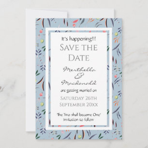 Dusky Blue Floral Personalized IT'S HAPPENING! Save The Date