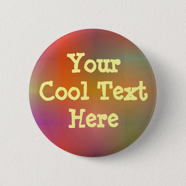 "Dusky Colour IV" Template - Customized 2 Inch Round Button (Front)