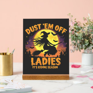 Dust Em Off Ladies C'est la saison d'équitation Ha