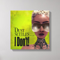 Dust Settles I Don't Affirmation