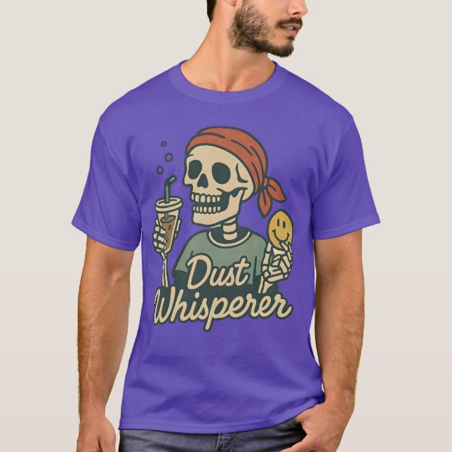 Dust Whisperer T-Shirt (Front)