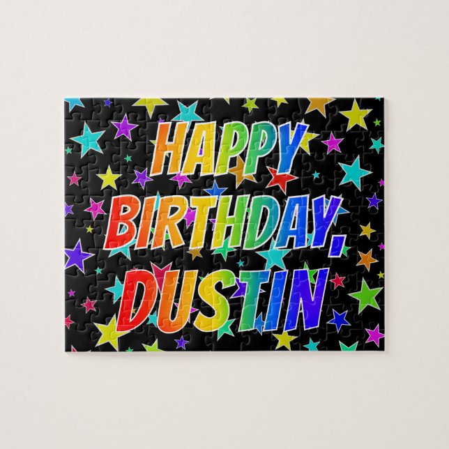 "DUSTIN" First Name, Fun "HAPPY BIRTHDAY" Jigsaw Puzzle (Horizontal)