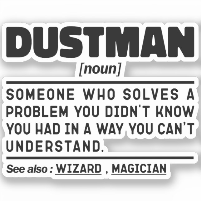 Dustman Noun Definition Worker Cool Design (Front)