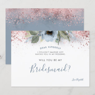 Dusty Blue and Rose Gold Will You Be My Bridesmaid Invitation