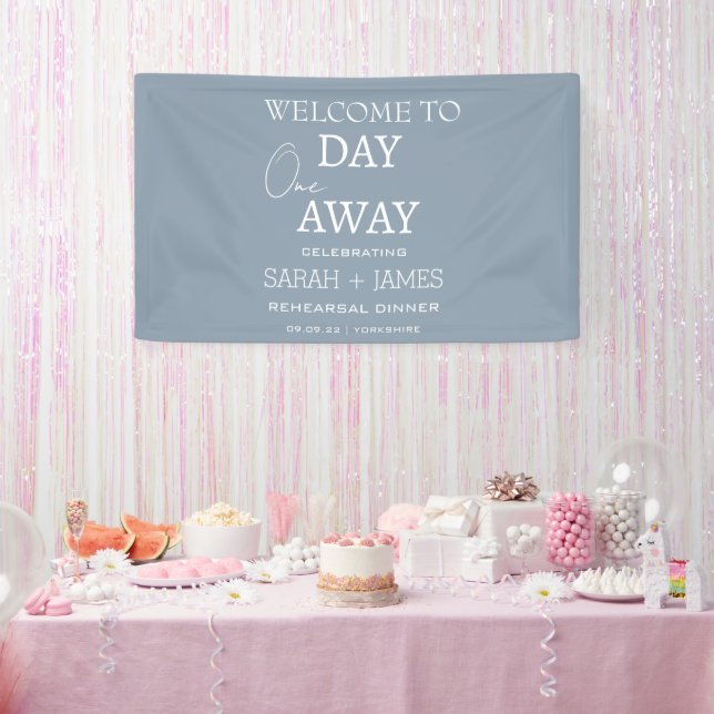 Dusty Blue One Day Away Rehearsal Dinner Wedding  Banner (Party)