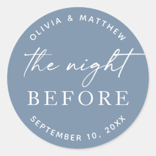 Dusty Blue Rehearsal Dinner   The Night Before Classic Round Sticker