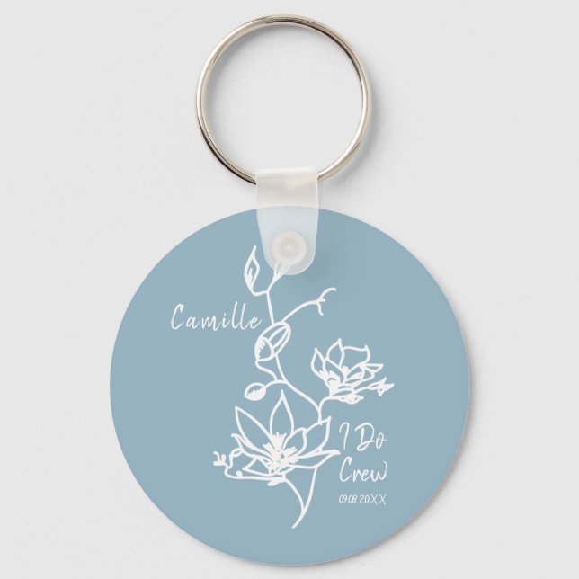  Dusty Blue Rustic I Do Crew Bridesmaid Bridal  Keychain (Front)