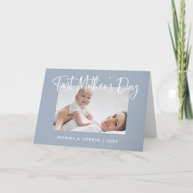 Dusty Blue | Script First Mother's Day Photo Card (Front)