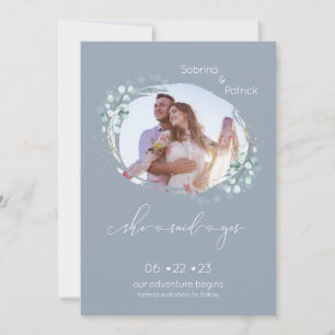 Dusty Blue She Said Yes Photo  Save The Date
