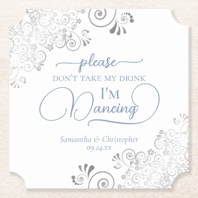 Dusty Blue & Silver Don't Take My Drink Wedding Paper Coaster (Front)