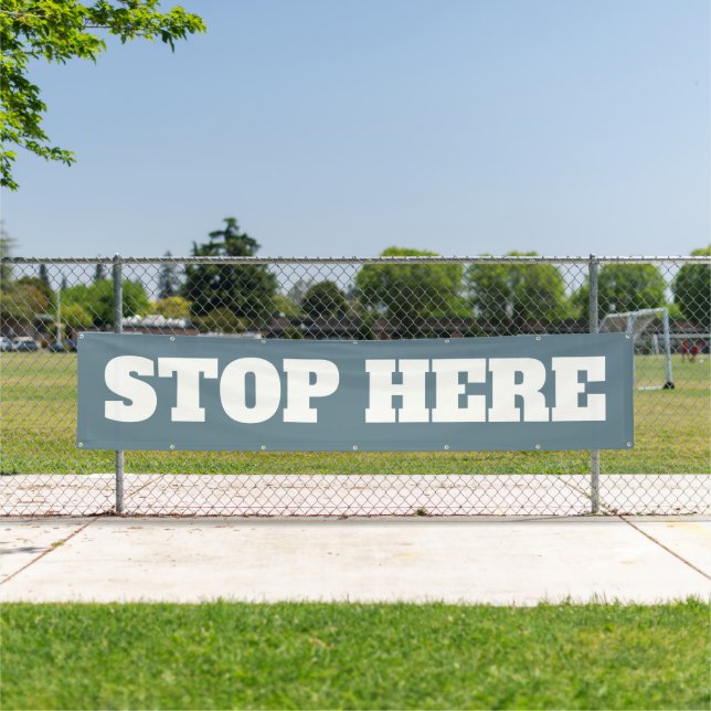 Dusty Blue White Business Stop Here Outdoor Banner (Insitu)