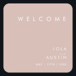 Dusty Boho | Rose Wedding Welcome Square Sticker<br><div class="desc">This Dusty Boho | Rose wedding welcome square sticker is perfect for your colourful rustic boho wedding. Its simple, unique modern design accompanied by a contemporary minimalist script and dusty rose colour palette gives this product a classic chic bohemian feel. Keep it as is, or choose to personalize it with...</div>
