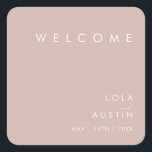Dusty Boho | Rose Wedding Welcome Square Sticker<br><div class="desc">This Dusty Boho | Rose wedding welcome square sticker is perfect for your colourful rustic boho wedding. Its simple, unique modern design accompanied by a contemporary minimalist script and dusty rose colour palette gives this product a classic chic bohemian feel. Keep it as is, or choose to personalize it with...</div>
