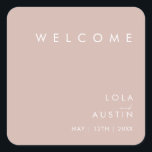 Dusty Boho | Rose Wedding Welcome Square Sticker<br><div class="desc">This Dusty Boho | Rose wedding welcome square sticker is perfect for your colourful rustic boho wedding. Its simple, unique modern design accompanied by a contemporary minimalist script and dusty rose colour palette gives this product a classic chic bohemian feel. Keep it as is, or choose to personalize it with...</div>