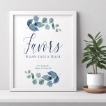 Dusty Eucalyptus Simple Watercolor Foliage Favors Poster<br><div class="desc">Eucalyptus favors sign with elegant calligraphy and eucaluptus leaves. Simple understated botanical design with watercolor foliage and greenery in dusty blue grey green. Perfect for eucalyptus and botanical greenery theme wedding,  bridal shower,  baby shower etc. Please browse my store - dusty eucalyptus collection - for matching items.</div>