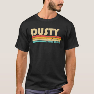 DUSTY Name Personalized Funny Retro Vintage Birthd T-Shirt