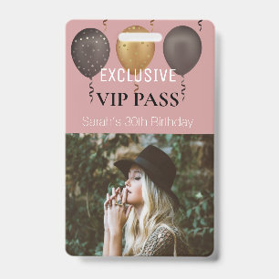 Dusty Pink Birthday Party Photo Custom Pass VIP Badge