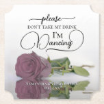 Dusty Pink Mauve Rose Don't Take My Drink Wedding Paper Coaster<br><div class="desc">This wedding coaster is elegant, stylish, and fun! It features a photo of a single long-stemmed dusty rose or mauve pink coloured rose lying on its side mirrored in a pool of water. The text reads "Please don't take my drink, I'm dancing" written in modern script lettering. There is space...</div>