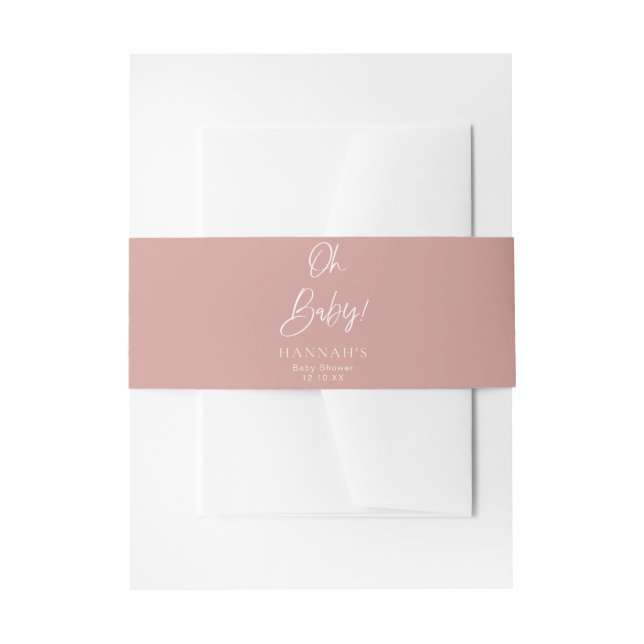 Dusty Pink/ Rose Oh Baby Baby Shower Invitation Belly Band (Front Example)