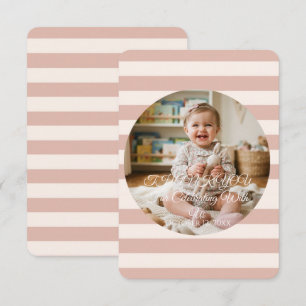 Dusty Pink Stripes Circle Frame Baby Girl Photo  Thank You Card