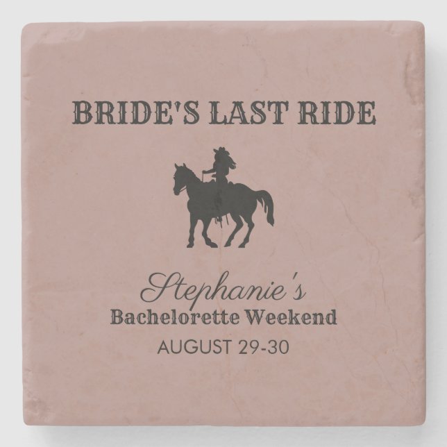 Dusty Rose Bride's Last Ride Bachelorette Weekend  Stone Coaster (Front)