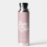 Dusty Rose Calligraphy Bride Tribe Bachelorette Water Bottle<br><div class="desc">This simple elegant dusty rose water bottle with custom name can make a perfect bachelorette gift! Personalize it easily with your name. You can also change background colour,  just click on "Edit using design tool".</div>