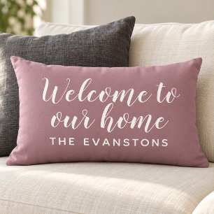 Dusty Rose Script Welcome to Our Home Lumbar Pillow