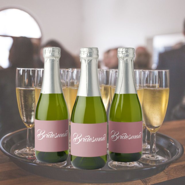 Dusty Rose Stylized Script Wedding Bridesmaid Sparkling Wine Label (In Situ Wedding)