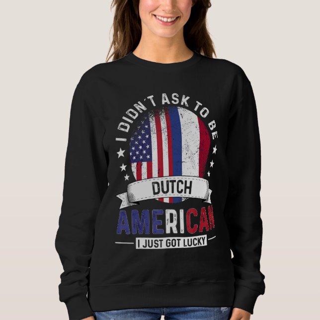 Dutch American Countries Flags Pride Netherlands F Sweatshirt (Front)