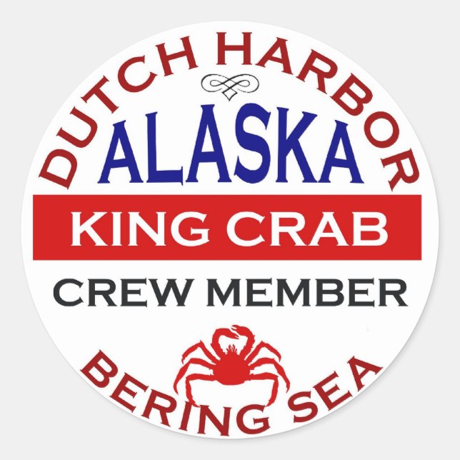 Dutch Harbour Alaskan King Crab Crew Member Classic Round Sticker (Front)